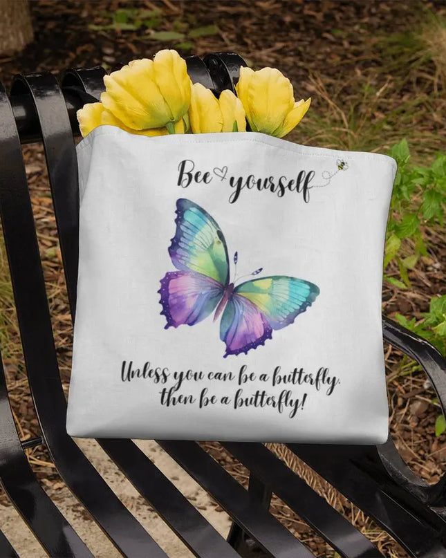 Bee Yourself, Unless You Can Be a Butterfly Tote Bag - The Butterfly Mama