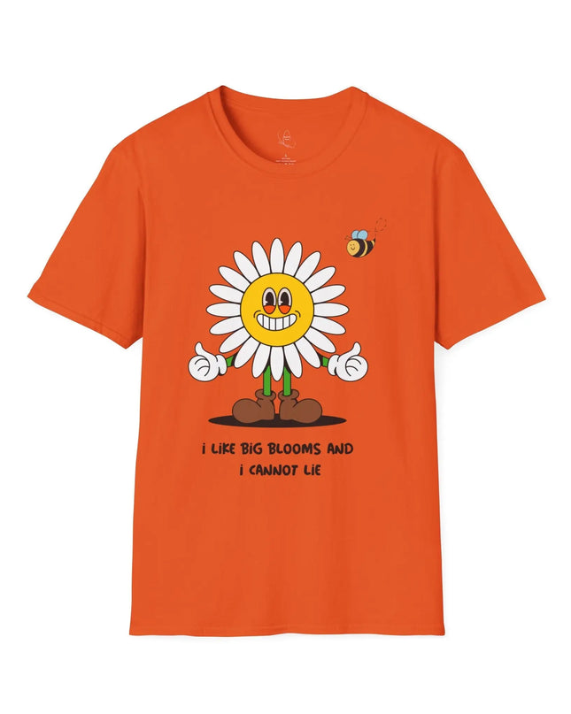 I Like Big Blooms and I Cannot Lie T-Shirt - The Butterfly Mama